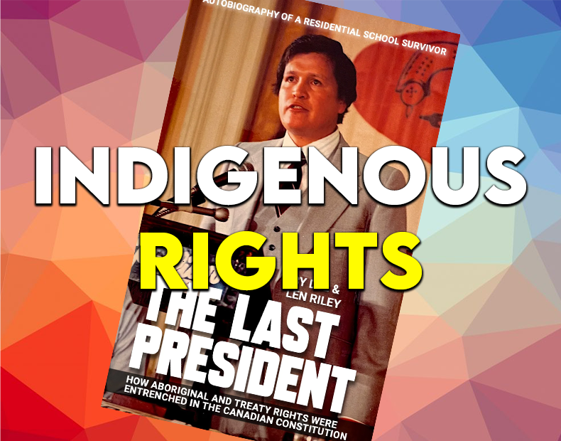 The Last President: The Story, the Law, and the Roots of Indigenous Rights